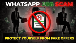 WhatsApp Job Scam: Don’t Fall for the Fake Offers