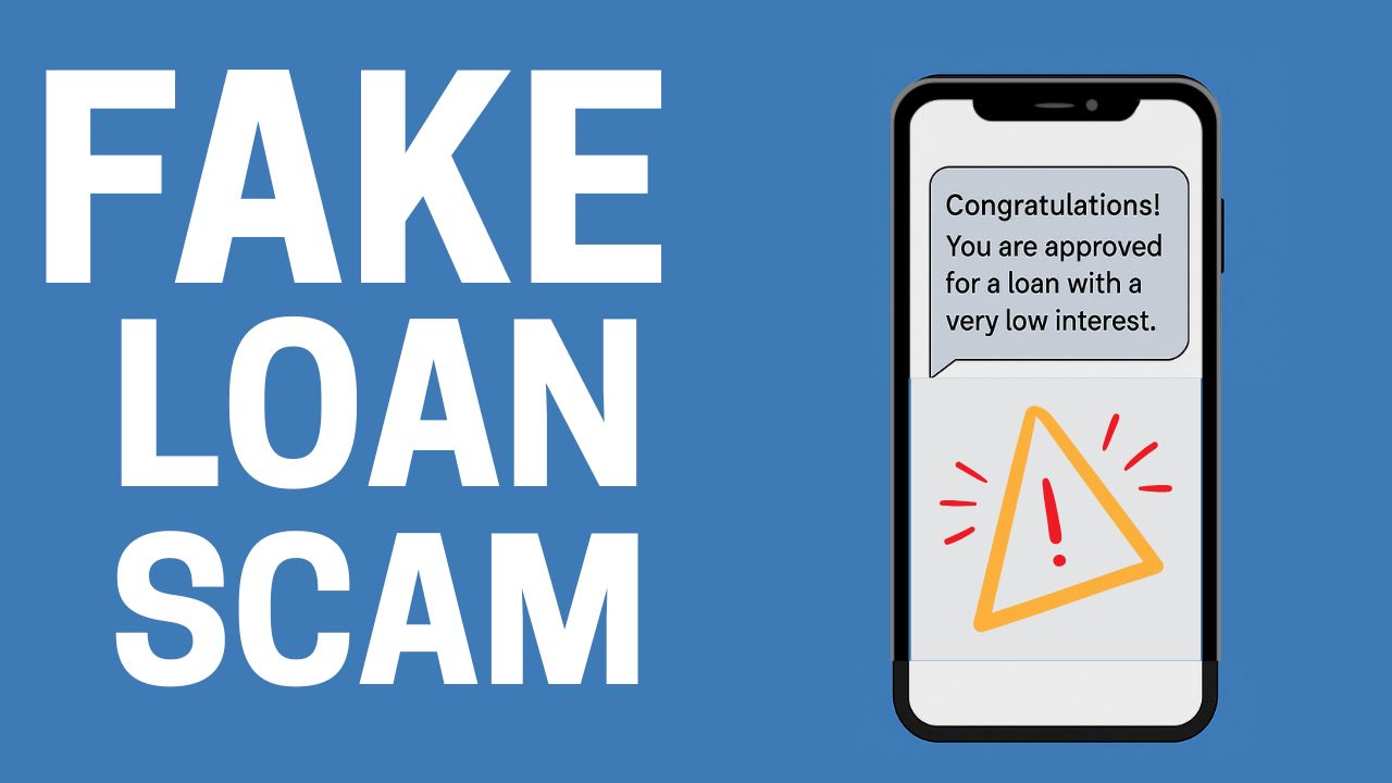 Millions Lost in Fake Loan Scams – Are You at Risk?